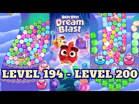 ANGRY BIRDS Dream Blast | LEVEL 194 - LEVEL 200 | Main Games
