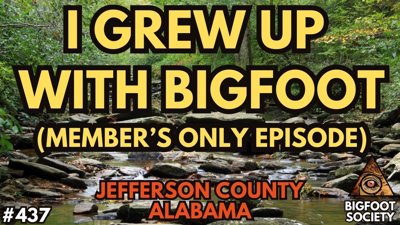 I Grew Up with Bigfoot (Member's Only)