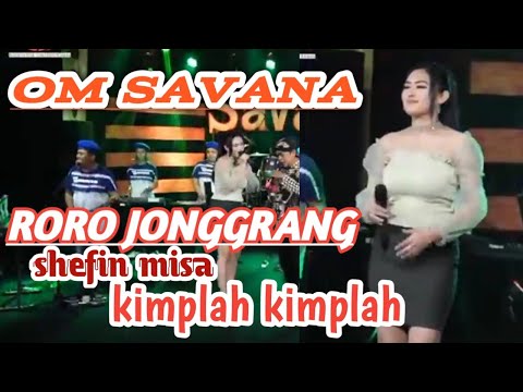 roro jonggrang || dangdut koplo || sephin  misa || kimplah kimplah || OM SAVANA SAK JOSS SE