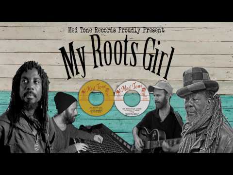 My Roots Girl Riddim - Cornel Campbell / U-Roy / Ilan Smilan & Med Tone All Stars -promo video