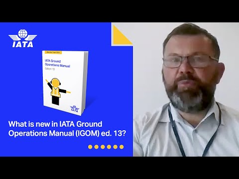 What is new in the 2024 IATA Ground Operations Manual (IGOM) ed.13