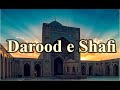 Darood e Shafi | Darood e Shafi in Arabic | Darood e Shafi Read Online