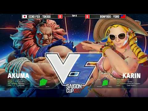 【SFV: SAIGON CUP 2017 - TOP 8】ECHO FOX | TOKIDO vs BONFROG | YORO