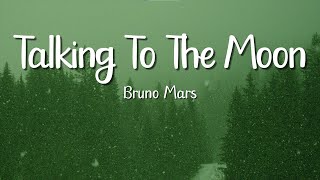 Download lagu Bruno Mars - Talking To The Moon (Lyrics) mp3