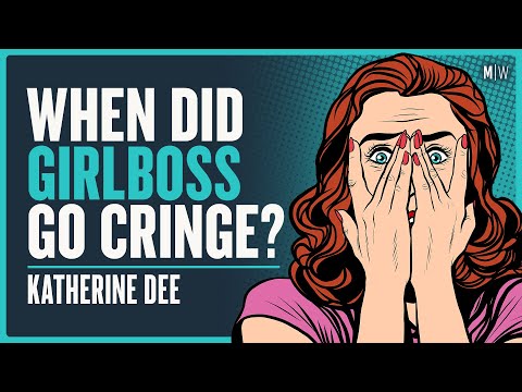 The Rise And Fall Of The Girlboss Meme - Katherine Dee