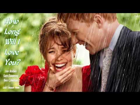 [Vietsub] How Long Will I Love You - Jon Boden, Sam Sweeney & Ben Coleman (OST About Time)