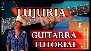 Como tocar - Lujuria - Ariel Camacho - Guitarra Tutorial