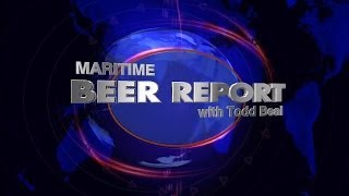 Maritime Beer Report - June 13, 2014