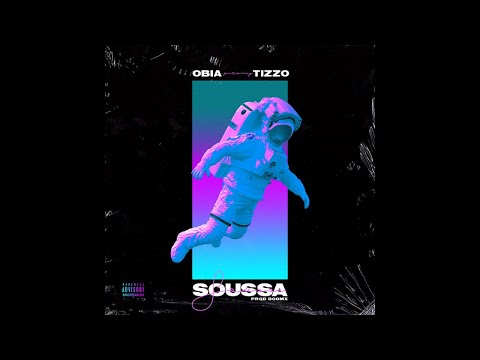 Obia le Chef - Soussa ft. Tizzo // Vidéoclip officiel