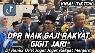 Download lagu DJ REMIX MELAYU 2025 || DJ DPR NAIK GAJI RAKYAT GIGIT JARI - DPR JOGET RAKYAT MENJERIT VIRAL TIKTOK mp3