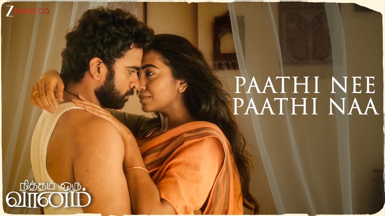 Paathi Nee Paathi Naa | Nitham Oru Vaanam | Ashok Selvan & Shivatmika | Gopi Sundar | Lyrical