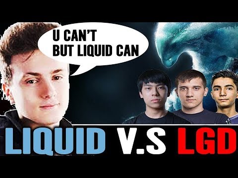 Liquid is DOING IT - Liquid vs LGD Bull Run for the International 2017 Dota 2
