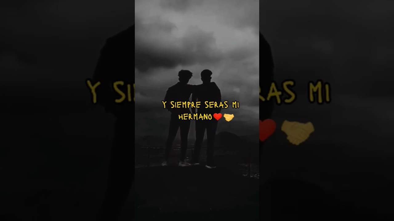 PARA MI HERMANO ❤️❤️🙏