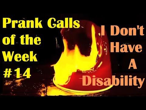 Prank Calls of the Week! #14 - I Don't Have a Disability