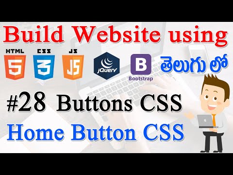 28 How to Build Website using Html CSS JS jQuery Bootstrap Buttons CSS and Home Button CSS