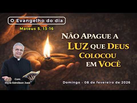 EVANGELHO DO DIA - 08/02/2026 - #HOMILIA DIÁRIA - #EVANGELHO DE HOJE - #LITURGIA DE HOJE