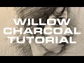 WILLOW CHARCOAL PORTRAIT DRAWING TUTORIAL