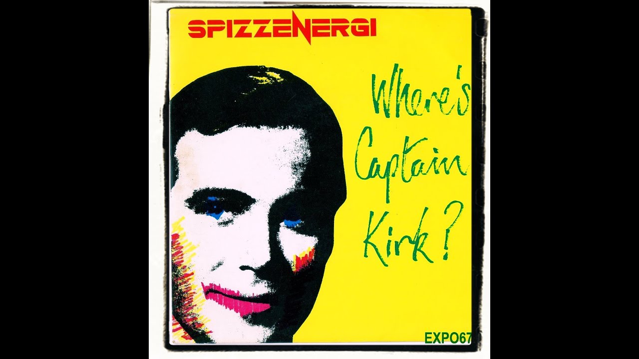 SPIZZENERGI - WHERE'S CAPTAIN KIRK - YouTube