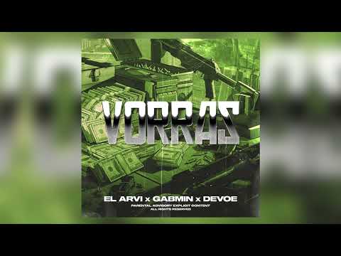 El Arvi x Gabmin x Devoe - VORRAS (Prod. by Myno Beats)
