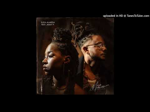 Elida Almeida - Mau Menino (feat. Jimmy P) Afro Pop Dala-News