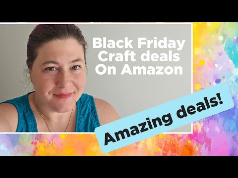 Amazon Black Friday CRAFT DEALS