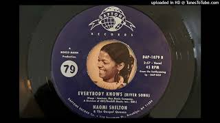 Naomi Shelton &amp; The Gospel Queens - Everybody Knows (River Song) (Daptone) 2014