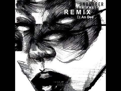 UNDERHER, Gokan - Run Away feat. Gokan (Remix An Deé)