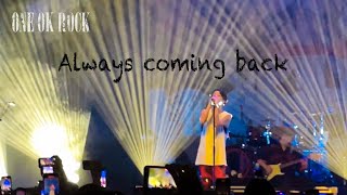 【歌詞付き】Always coming back (Acoustic Ver.) ONE OK ROCK Luxury Disease American North Tour 2022