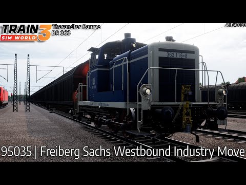 95035 | Freiberg (Sachs) Westbound Industry Move - Tharandter Rampe - BR 363 - Train Sim World 3