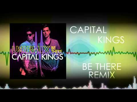 Capital Kings - Be There (pKal Remix)