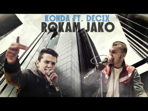 Konda ft. Decix - Rokam Jako (new version)