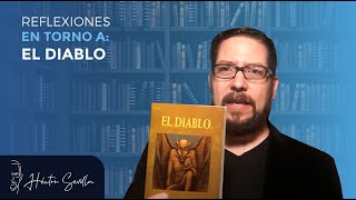 Comentarios a "El diablo" de G. Papini (Héctor Sevilla) Parte 1.