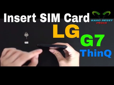 LG G7 ThinQ Insert The SIM Card