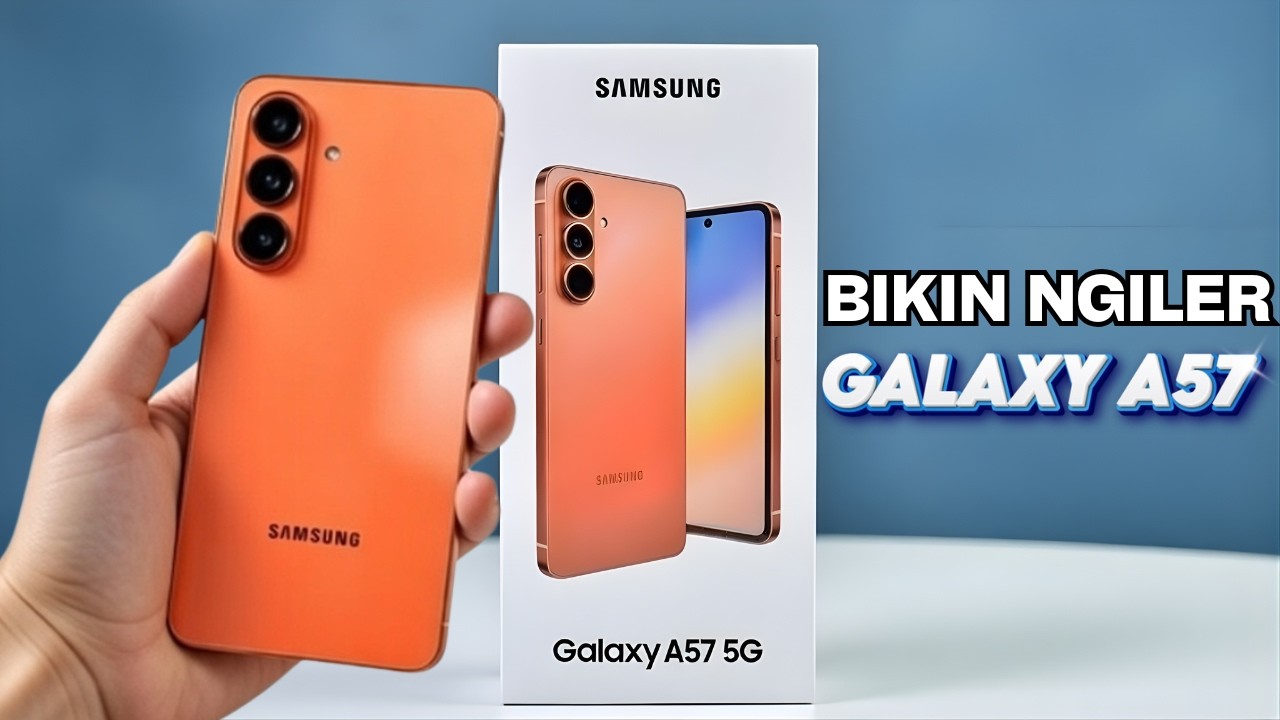 AKHIRNYA DATANG JUGA‼️SAMSUNG GALAXY A57 RESMI, ASLI MEWAH BANGET BIKIN JATUH HATI