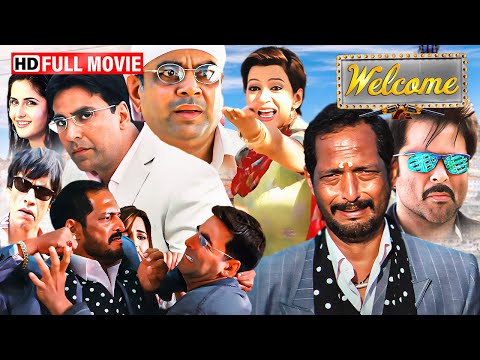अक्षय कुमार, नाना पाटेकर, परेश रावल और अनिल कपूर की ब्लॉकबस्टर कॉमेडी मूवी | Welcome (2007) Movie HD