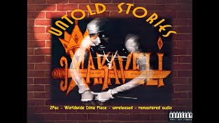 2Pac: Worldwide Dime Piece - Unreleased - Remastered - Makaveli Sessions - Snoop Dogg - Greg Nice