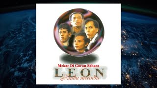 Download lagu Mekar Di Gurun Sahara - Leon mp3 Download lagu Mekar Di Gurun Sahara - Leon mp3