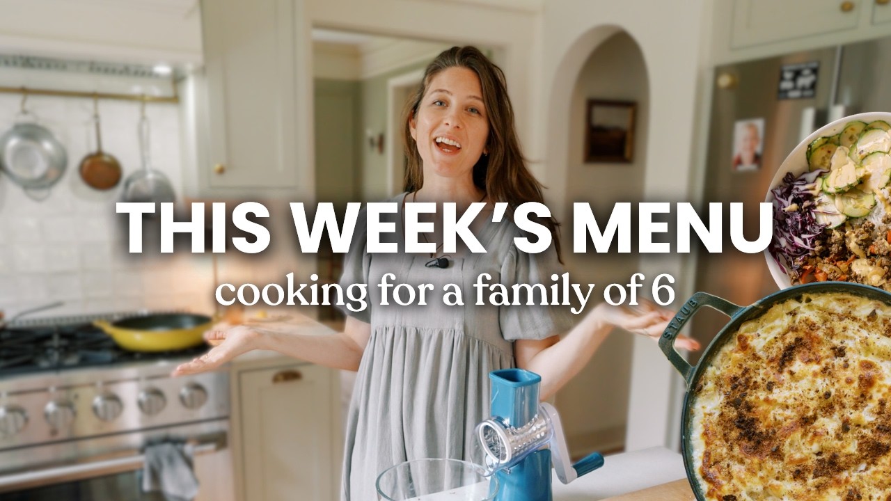 What We're Eating This Week | Homemade Dinners for My Family of 6