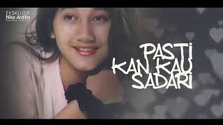 Download lagu Nike Ardila - Cintaku padamu mp3