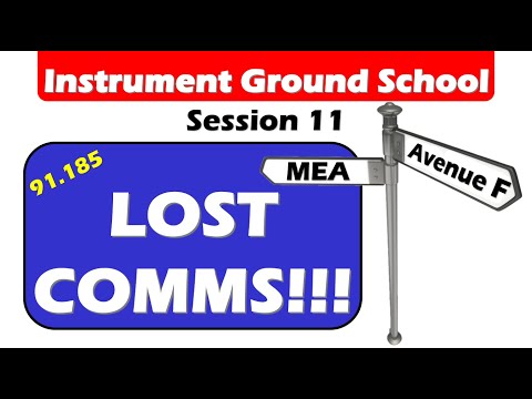Instrument Ground School 11: Lost Comms