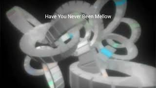 Cover art for have your never been mellow