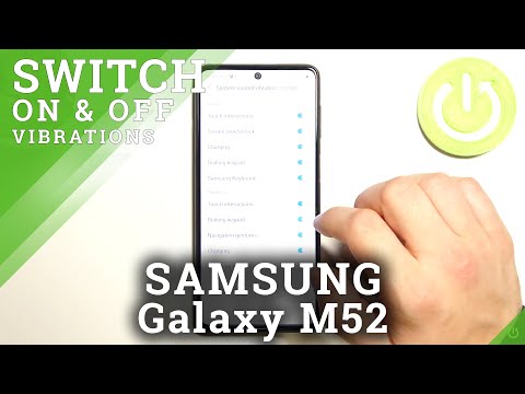 How to Mange Touch Vibrations in SAMSUNG Galaxy M52 - Vibration Settings