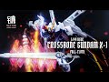 GUNPLA CUSTOM BUILD - HGBF Crossbone Gundam X-1 Full-Cloth【Scythe Model Works】  高达模型爆改
