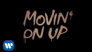 Smo - Movin&#39; On Up (Official) Available Now on iTunes