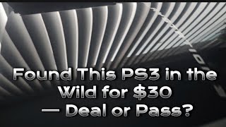 🎮🔥 Today’s wild game hunt delivered a surprise — a PS3 for only $30!