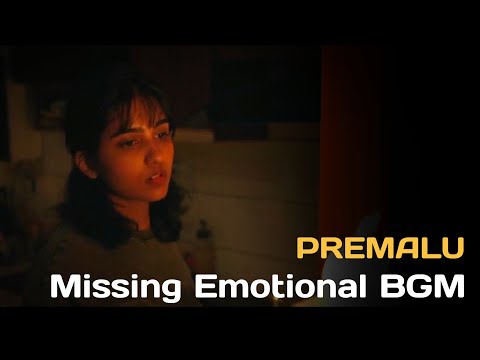 Premalu - Missing BGM | Reenu Sad BGM | Premalu Missing Emotional BGM | Reenu miss Sachin | Premalu