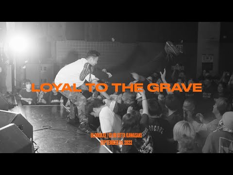 ⌜ nbv ⌟  |  LOYAL TO THE GRAVE @ Club Citta – 24 September 2022