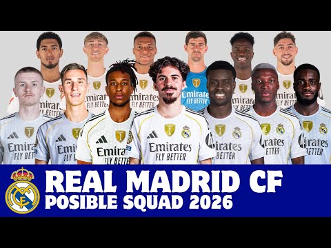 REAL MADRID CF Possible Squad 2026 | Real Madrid Possible Squad With Current Transfer Rumours