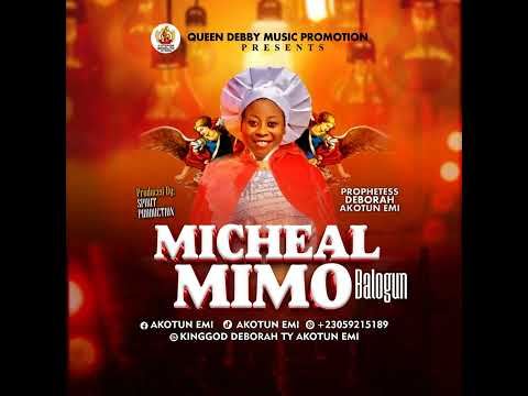 VOL 2 MICHEAL  MIMO  BALOGUN    By AKOTUN EMI