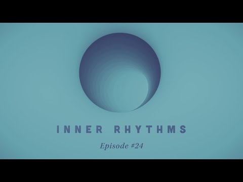 Inner Rhythms - Episode 24 (December 2025)